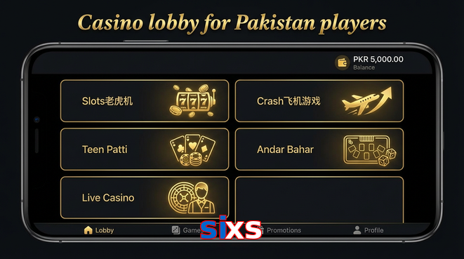 Lobby view of Sixs for Pakistan users